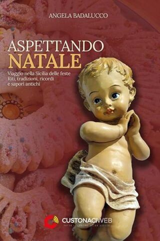 Copertina del libro Aspettando Natale: viaggio nella Sicilia delle feste