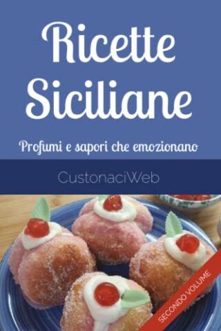 Copertina del libro Ricette Siciliane: profumi e sapori che emozionano