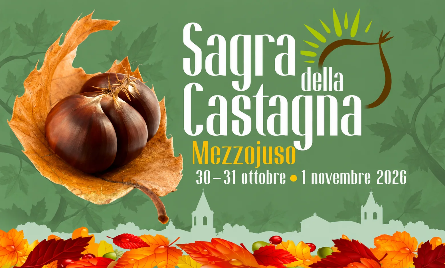 Sagra della Castagna a Mezzojuso, 30 e 31 ottobre e 1° novembre 2026, su sfondo verde con castagne e foglie